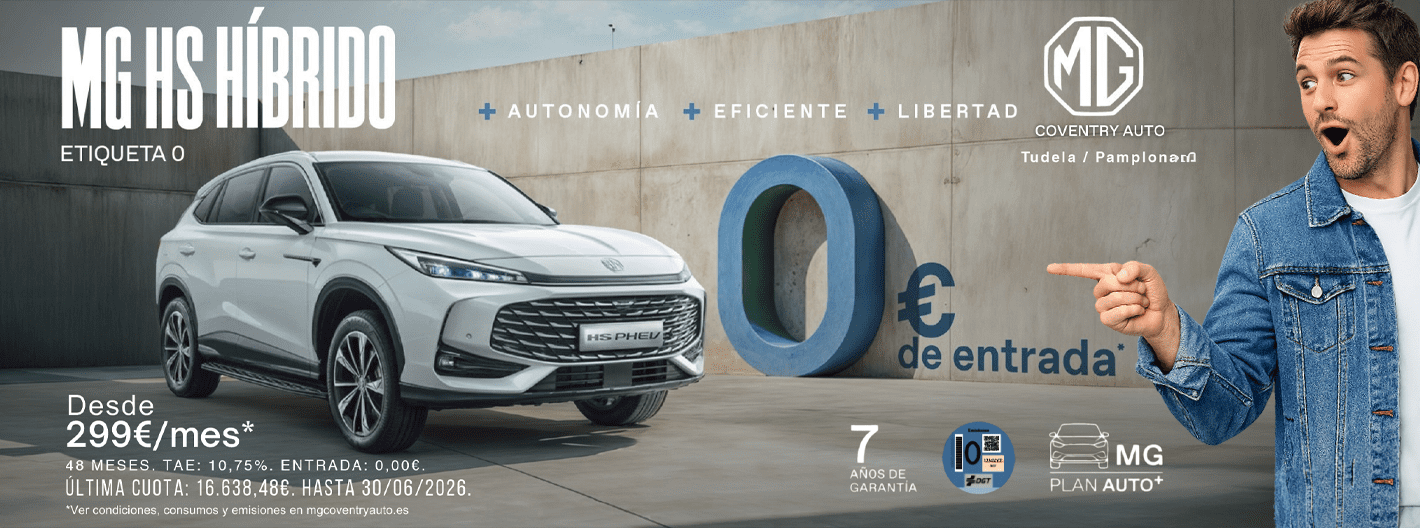 MG HS Híbrido etiqueta 0 Desde 299€/mes* AHORA SIN ENTRADA